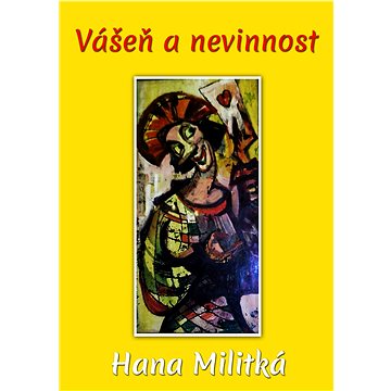 

Vášeň a nevinnost