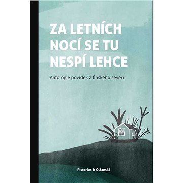 

Za letních nocí se tu nespí lehce
