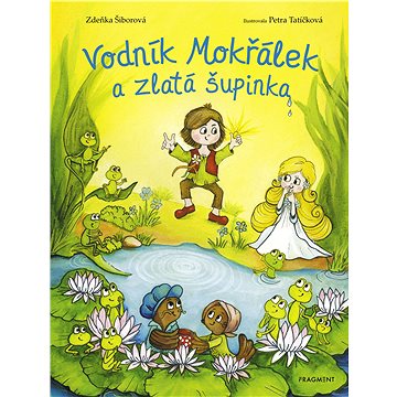 

Vodník Mokřálek a zlatá šupinka