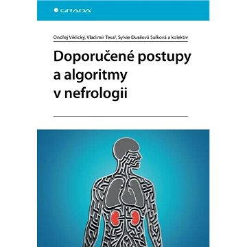 

Doporučené postupy a algoritmy v nefrologii