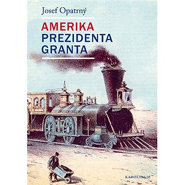 

Amerika prezidenta Granta