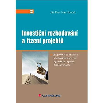 

Investiční rozhodování a řízení projektů