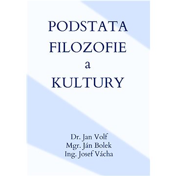 

Podstata filozofie a kultury