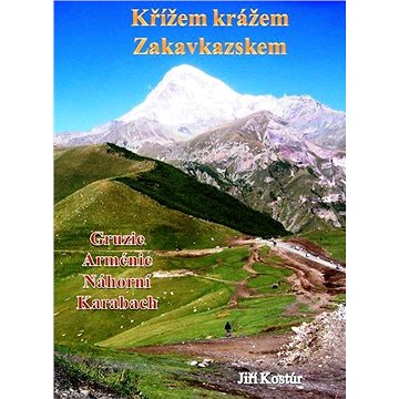 

Křížem krážem Zakavkazskem