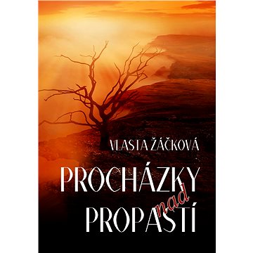 

Procházky nad propastí