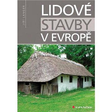 

Lidové stavby v Evropě