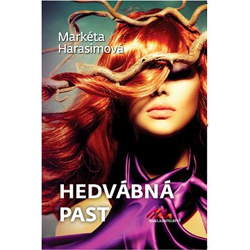 

Hedvábná past