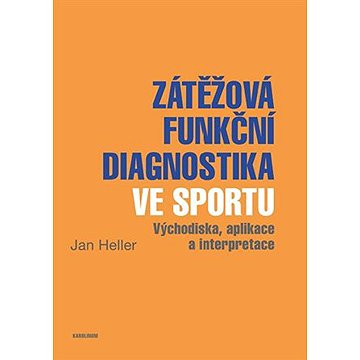 

Zátěžová funkční diagnostika ve sportu