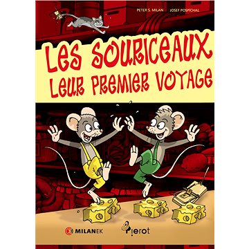 

Les Souriceaux, Leur Premier Voyage