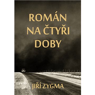 

Román na čtyři doby
