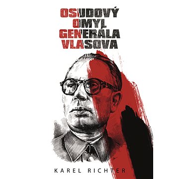 

Osudový omyl generála Vlasova