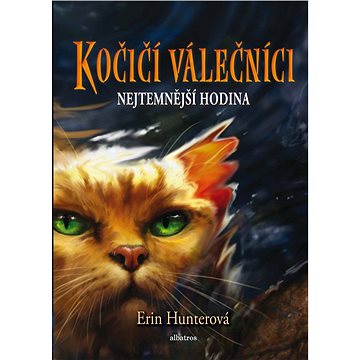 

Kočičí válečníci (6) - Nejtemnější hodina