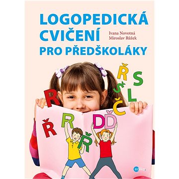 

Logopedická cvičení pro předškoláky