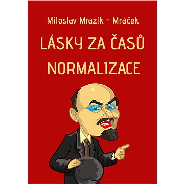 

Lásky za časů normalizace