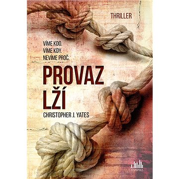 

Provaz lží
