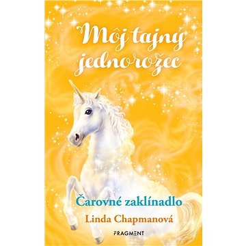 

Môj tajný jednorožec 1: Čarovné zaklínadlo (SK)