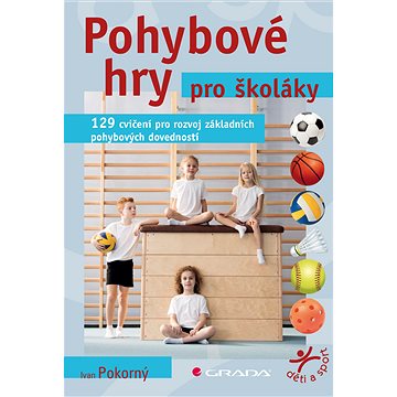

Pohybové hry pro školáky