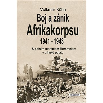 

Boj a zánik Afrikakorpsu 1941-43