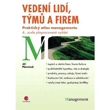 

Vedení lidí, týmů a firem