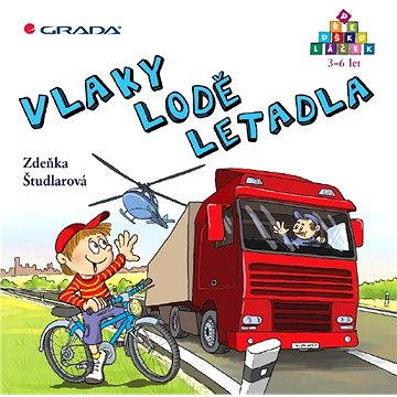

Vlaky - lodě - letadla