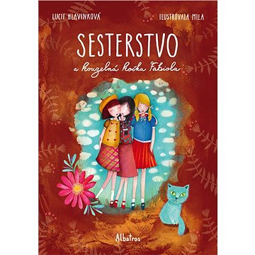 

Sesterstvo a kouzelná kočka Fabiola