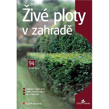 

Živé ploty v zahradě