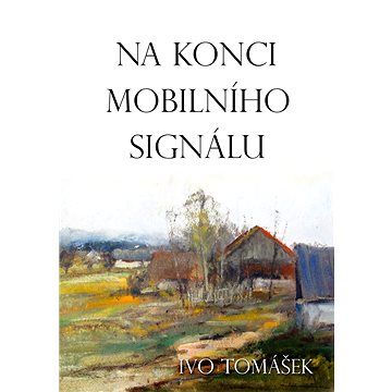 

Na konci mobilního signálu