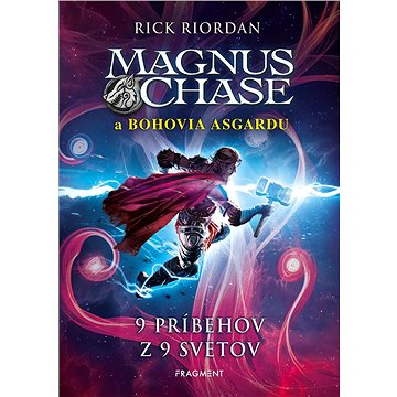 

Magnus Chase – 9 príbehov z 9 svetov