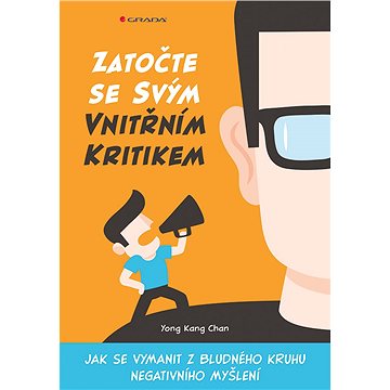 

Zatočte se svým vnitřním kritikem