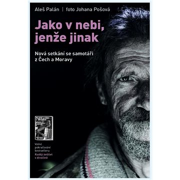

Jako v nebi, jenže jinak