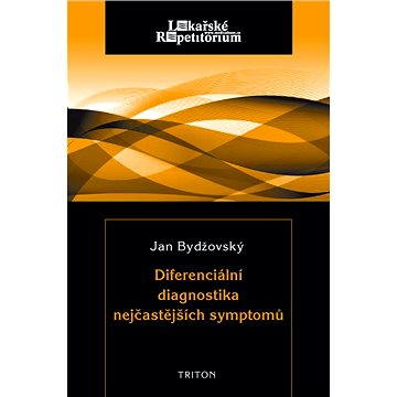 

Diferenciální diagnostika nejčastějších symptomů