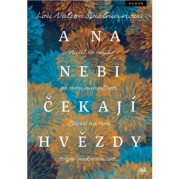 

A na nebi čekají hvězdy