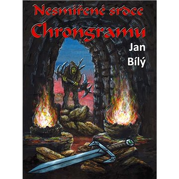 

Nesmířené srdce Chrongramu