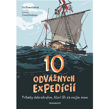 

10 odvážnych expedícií