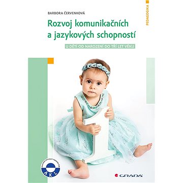 

Rozvoj komunikačních a jazykových schopností