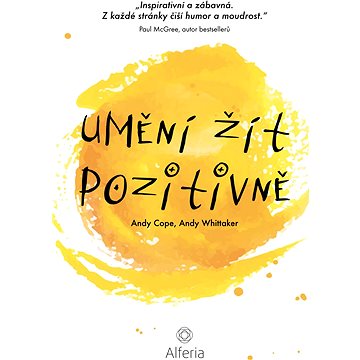 

Umění žít pozitivně
