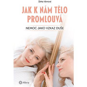 

Jak k nám tělo promlouvá