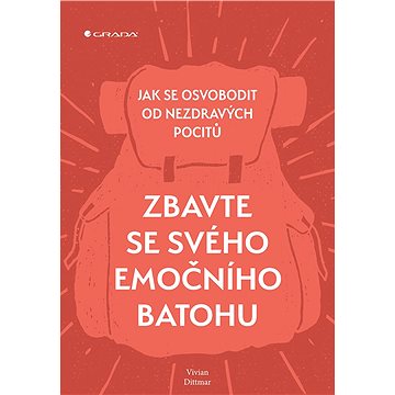 

Zbavte se svého emočního batohu