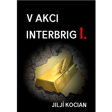 

V akci Interbrig I.
