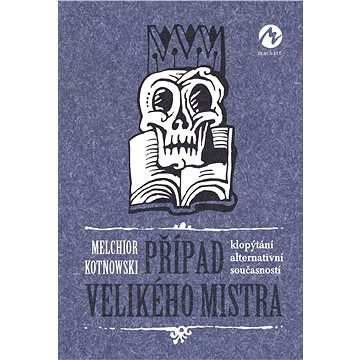

Případ velikého mistra