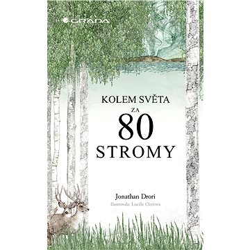 

Kolem světa za 80 stromy