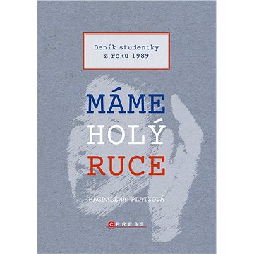 

Máme holý ruce