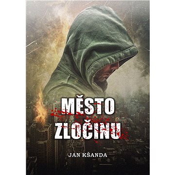 

Město zločinu