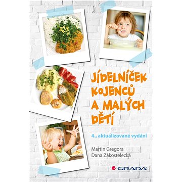 

Jídelníček kojenců a malých dětí