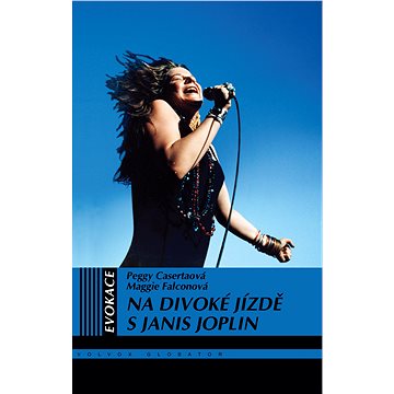 

Na divoké jízdě s Janis Joplin