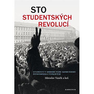 

Sto studentských revolucí