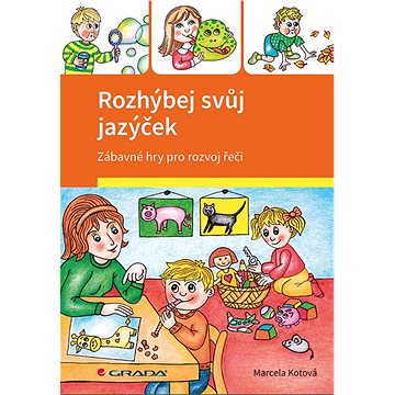 

Rozhýbej svůj jazýček