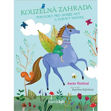 

Kouzelná zahrada