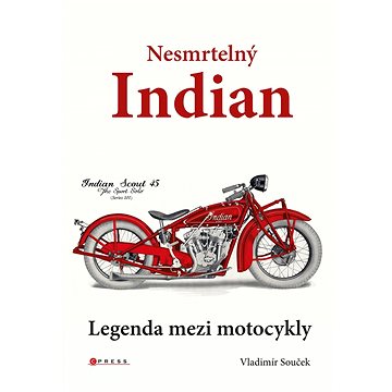 

Nesmrtelný Indian