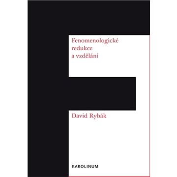 

Fenomenologické redukce a vzdělání